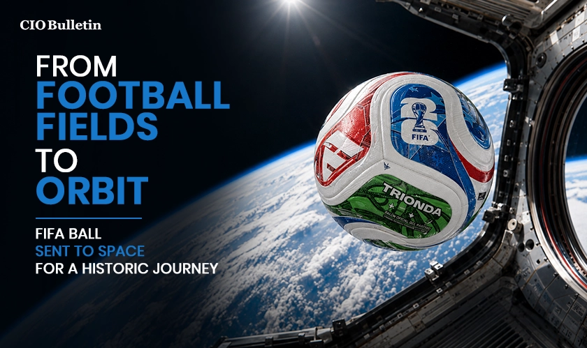 FIFA ball spent to space for a historic journey